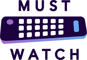 MustWatch